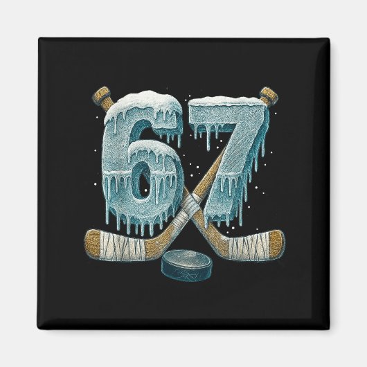 67 Six Seven Hockey Drip Number Funny 6 7 Meme マグネット (正面)