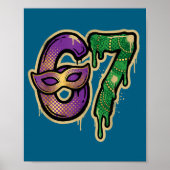 67 Six Seven Mardi Gras Graffiti Gen Alpha Brain R ポスター (正面)