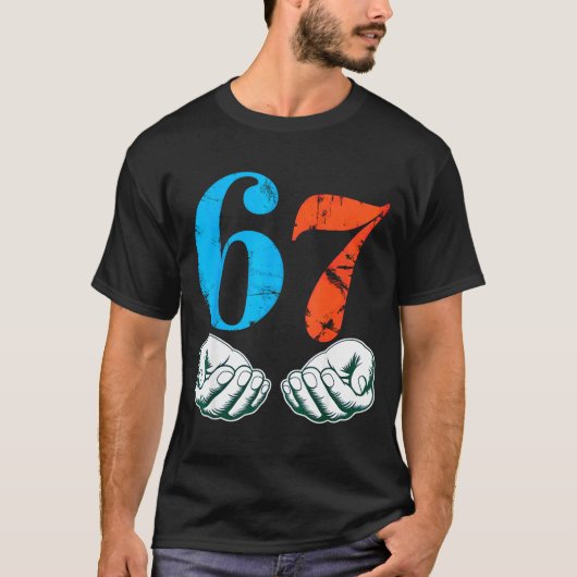 67 Six Seven Meme 6 7 Hands  Tシャツ (正面)
