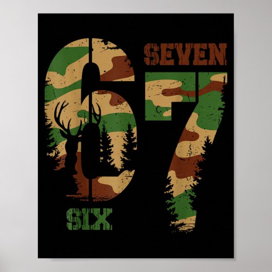67 Six Seven Meme Camo Deer Hunting Gift For Boys ポスター (正面)