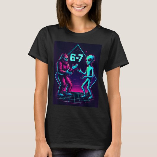 67 Six Seven Meme Funny Bigfoot Alien Sasquatch Uf Tシャツ (正面)