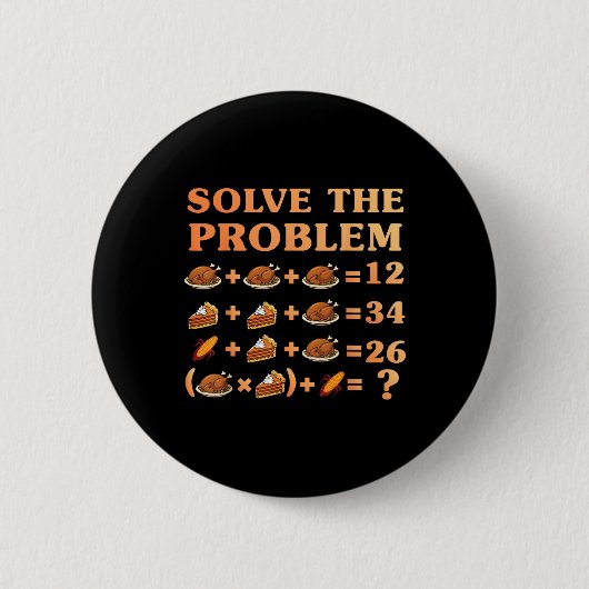 67 Six Seven Meme Math Thanksgiving Equation Logic 缶バッジ (正面)