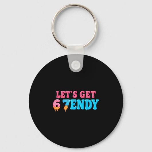 67 Six Seven Sendy 6 7endy Let's Get Sendy 67 ミーム キーホルダー (正面)