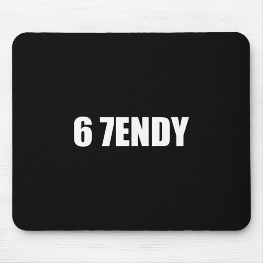 67 Six Seven Sendy 6 7endy Let's Get Sendy 67 Meme マウスパッド (正面)