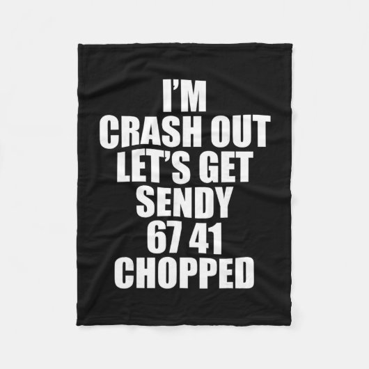 67 Six Seven Sendy Let's Get Sendy 6 7endy 67 Meme フリースブランケット (正面)