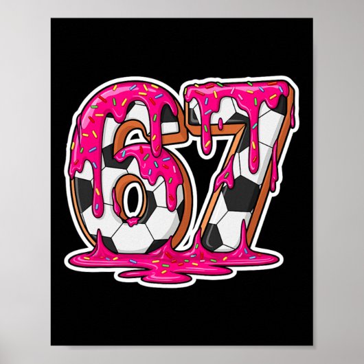 67 Soccer Ice Cream Drip Brain Rot Meme _1  ポスター (正面)