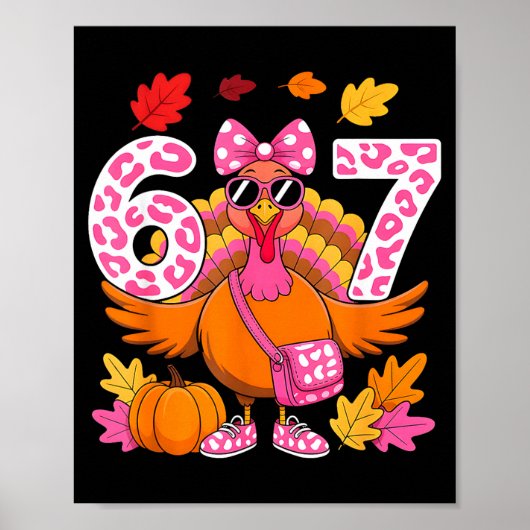 67 Thanksgiving Funny Turkey 67 Turkey Six Seven G ポスター (正面)