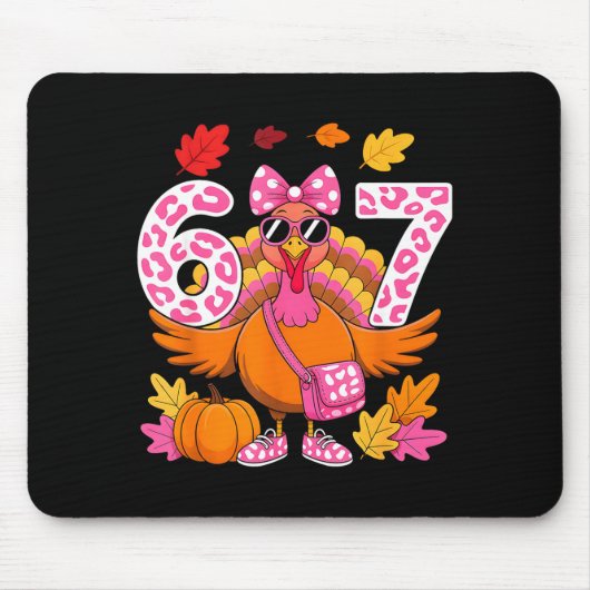 67 Thanksgiving Funny Turkey 67 Turkey Six Seven G マウスパッド (正面)