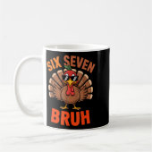 67 Thanksgiving Six Seven Meme Turkey Bruh  コーヒーマグカップ (左)
