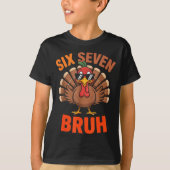 67 Thanksgiving Six Seven Meme Turkey Bruh  Tシャツ (正面)