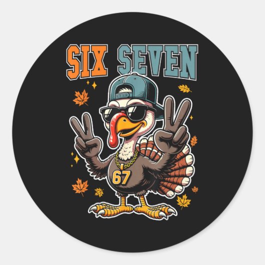 67 Thanksgiving Turkey Funny Thanksgiving Six Seve ラウンドシール (正面)