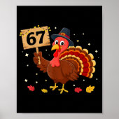 67 Thanksgiving Turkey Meme Six Seven 6 7  ポスター (正面)