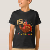 67 Thanksgiving Turkey Meme Six Seven 6 7  Tシャツ (正面)