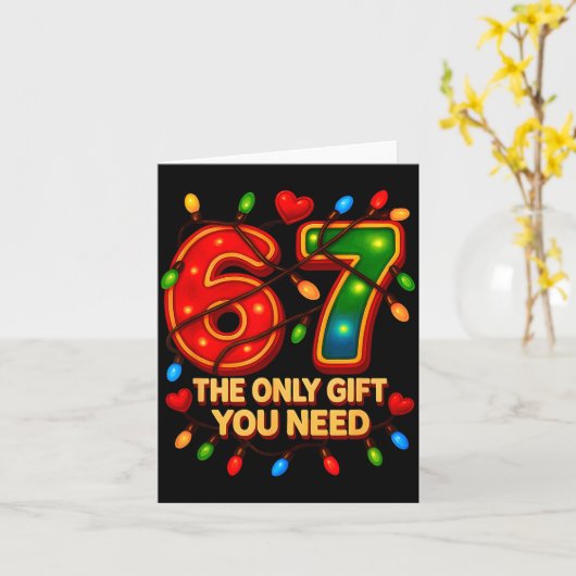 67 The Only Gift You Need, Funny 67 Meme Christmas カード (黄色い花)