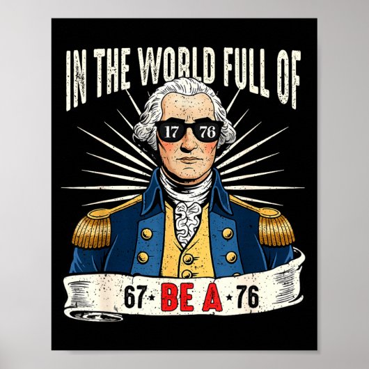 67 To 76 Funny George Washington History Meme ポスター (正面)