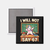 67 Unicorn For Girls Six Seven Meme Brainrot Funny マグネット (正面/裏面)