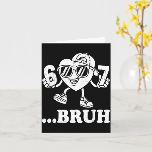 67 Valentines Bruh Six Seven Meme Heart 6 7 Boys K カード (黄色い花)