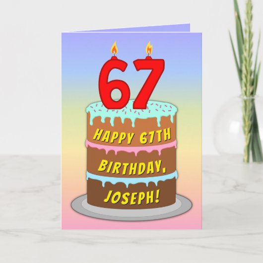 67th Birthday — Fun Cake & Candles, w/ Custom Name カード (正面)