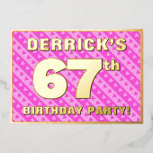 67th Birthday Party —おもしろいピンクのハートとストライプ 箔招待状 (正面)