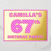67th Birthday Party — はっきりした、おもしろい、ピンクストライプ色67 箔招待状 (正面)