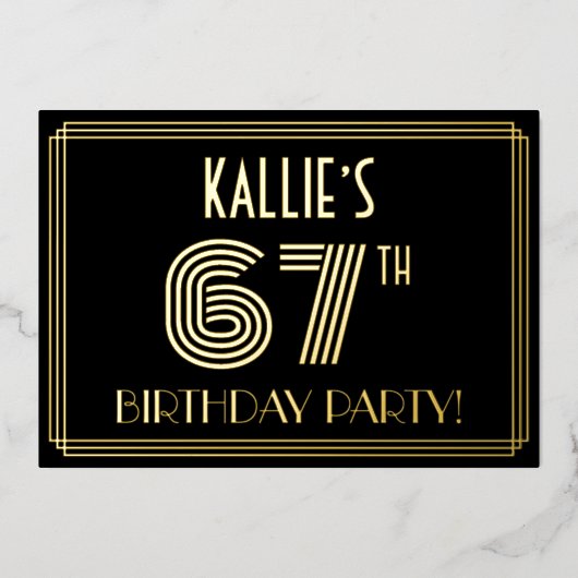 67th Birthday Party —アールデコスタイル「67」 +名前 箔招待状 (正面)