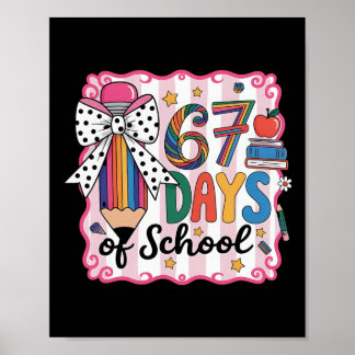 67th Day Of School 67 Six Seven Math Teacher  ポスター