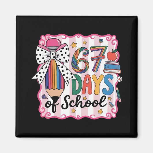 67th Day Of School 67 Six Seven Math Teacher  マグネット (正面)
