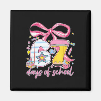 67th Day Of School 67 Six Seven Math Teacher Kids  マグネット