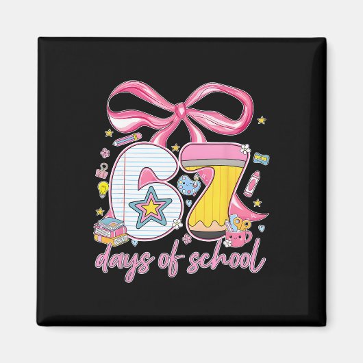 67th Day Of School 67 Six Seven Math Teacher Kids  マグネット (正面)