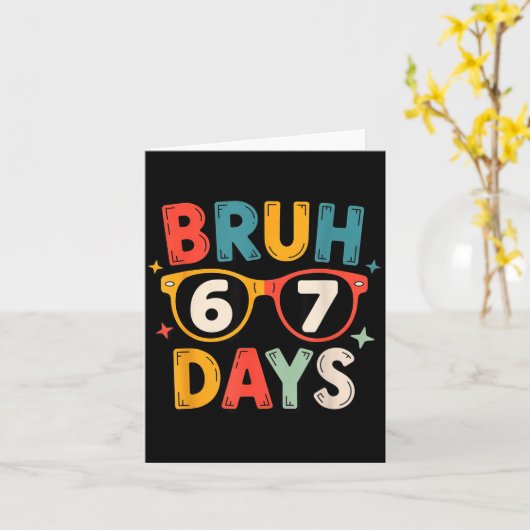 67th Day Of School Bruh Kids Celebration Design  カード (黄色い花)