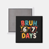 67th Day Of School Bruh Kids Celebration Design  マグネット (正面/裏面)