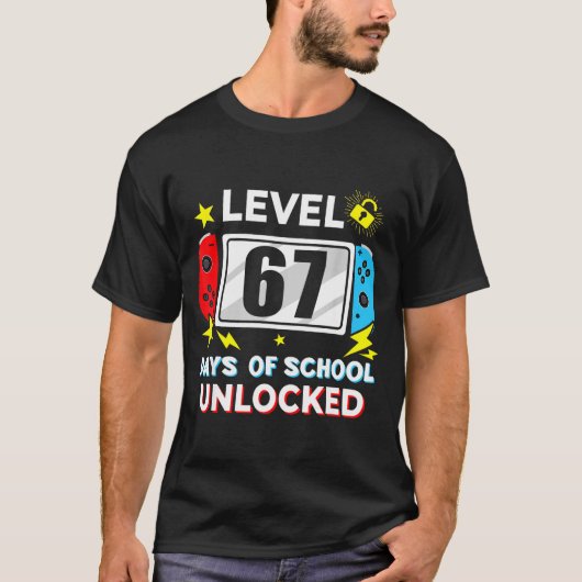 67th Day Of School Level 67 Days Of School Unlocke Tシャツ (正面)