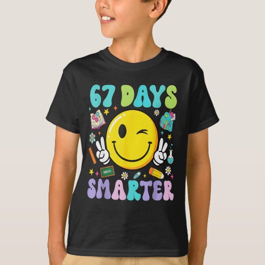 67th Day Of School Shirt 67 Days Smarter Teacher B Tシャツ (正面)