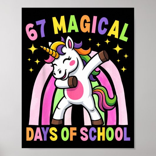 67th Day Of School Unicorn 67 Magical Days Teacher ポスター (正面)