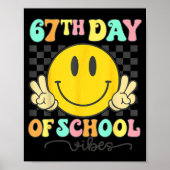 67th Day Of School Vibes Groovy Smile Face 67 Six ポスター (正面)