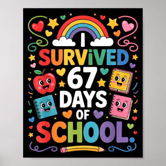 67th Day Rainbow Teacher I Survived 67 Days Of Sch ポスター (正面)