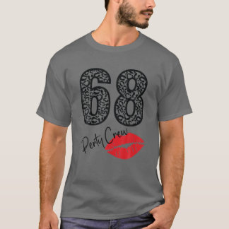 68パーティークルー飲みビアギフト68年ハッピー Tシャツ