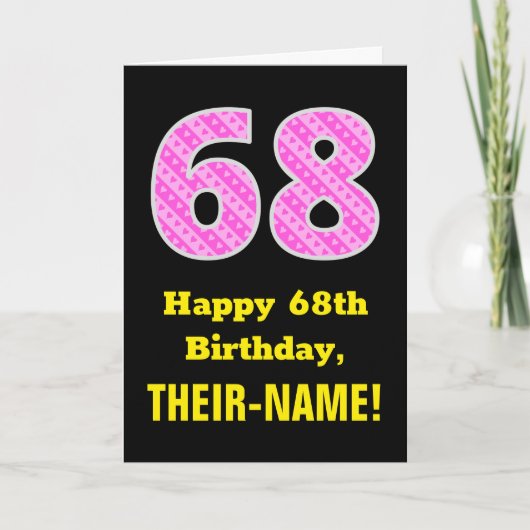 68歳の誕生日:ピンクのストライプとハートの「68」+名前 カード (正面)