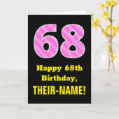 68歳の誕生日:ピンクのストライプとハートの「68」+名前 カード (黄色い花)