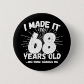 68歳皮肉ミームおもしろい68誕生日 缶バッジ (正面)