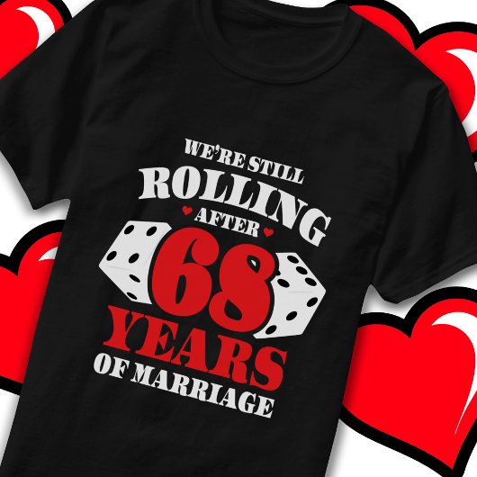 68結婚した年転がおもしろい68周年 Tシャツ