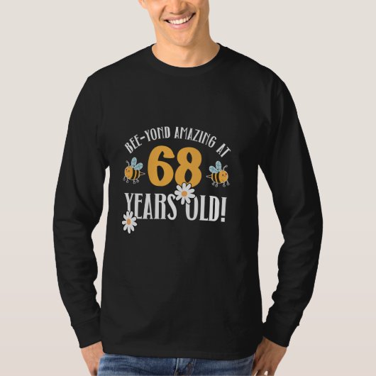 68誕生日68歳のビーヨンドアメージング!かわいい Tシャツ (正面)