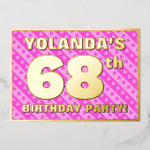 68th Birthday Party —おもしろいピンクのハートとストライプ 箔招待状 (正面)