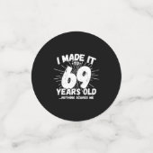 69おもしろい誕生日引用文皮肉69歳 コンフェッティ (スモール正面)