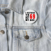 69の誕生日のデザイン 缶バッジ (インサイチュ)