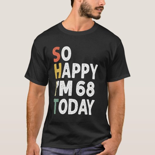 69歳おもしろいの誕生日ヴィンテージそう幸せIm 69 Tシャツ (正面)