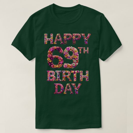 69歳の誕生日おめでとう Tシャツ (デザイン正面)