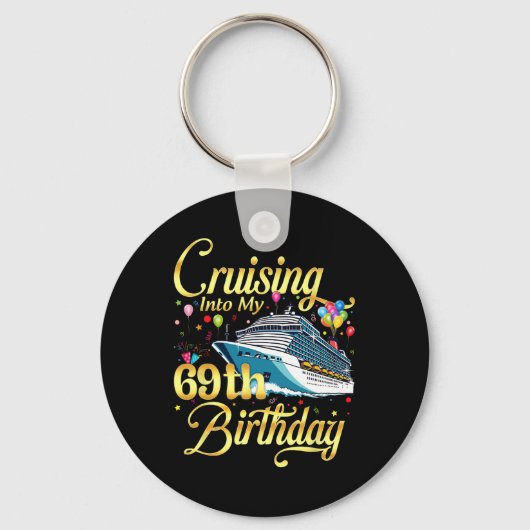 69歳の誕生日クルーズへ!69歳のお祝いに キーホルダー (正面)