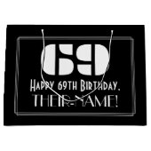 69歳の誕生日 ~アートデコ風デザイン「69」+名前 ラージペーパーバッグ (正面)