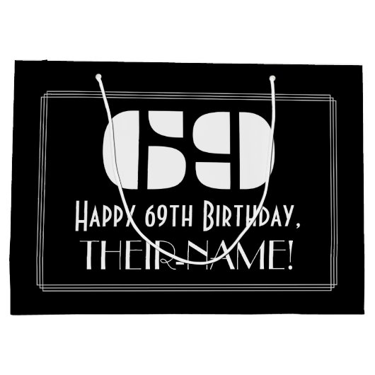 69歳の誕生日 ~アートデコ風デザイン「69」+名前 ラージペーパーバッグ (裏面)